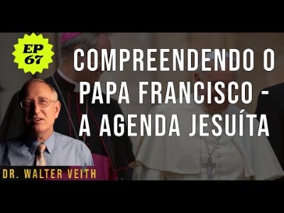 E aí prof. 67 – Entendendo o Papa Francisco / A Agenda Jesuíta
