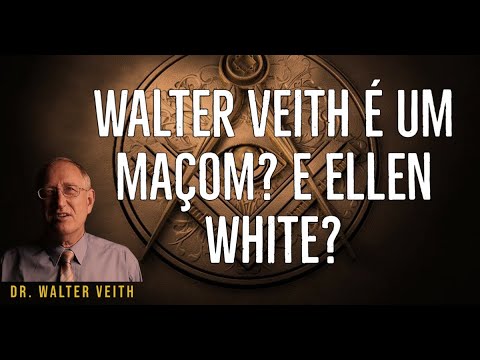 Walter Veith é um Maçom? E Ellen White?